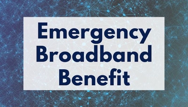 Recording & Materials Available: Emergency Broadband Benefit Webinar