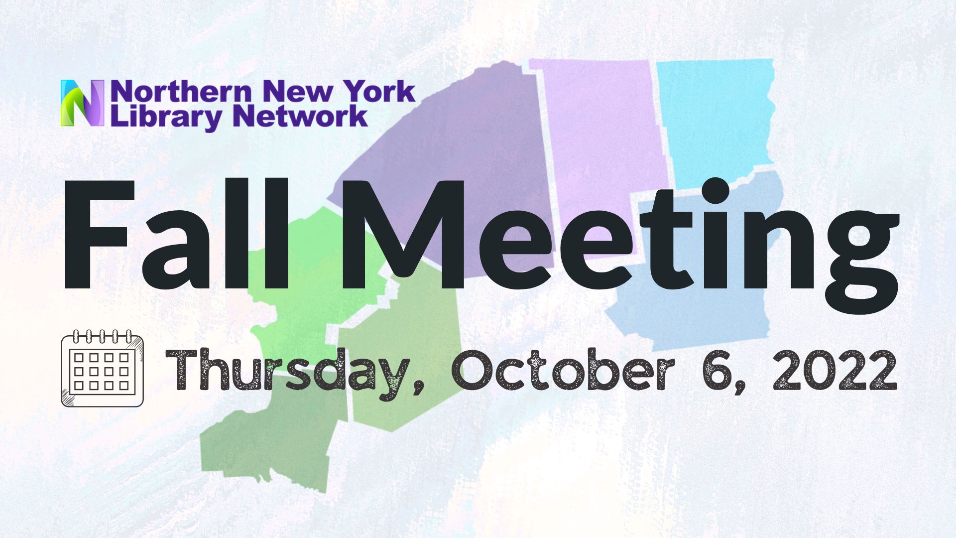 * VIRTUAL * Network Fall Meeting 2022 Northern New York Library Network