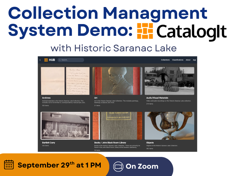 Collection Management System Demo: CatalogIt with Historic Saranac Lake; September 29th at 1pm on Zoom